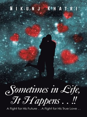 cover image of Sometimes in Life, It Happens . . !!
